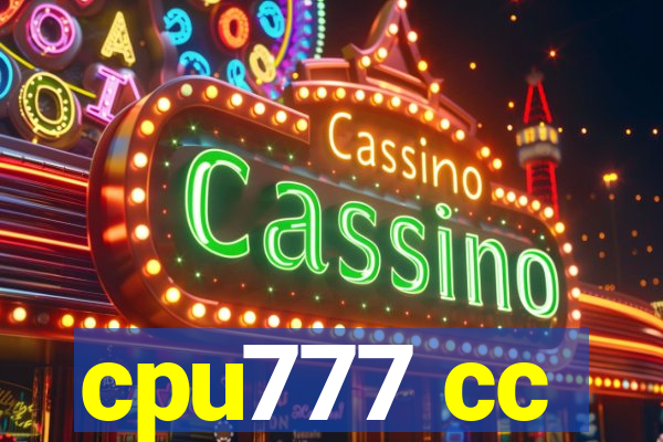 cpu777 cc